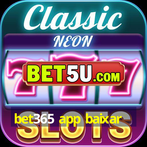 bet365 app baixar